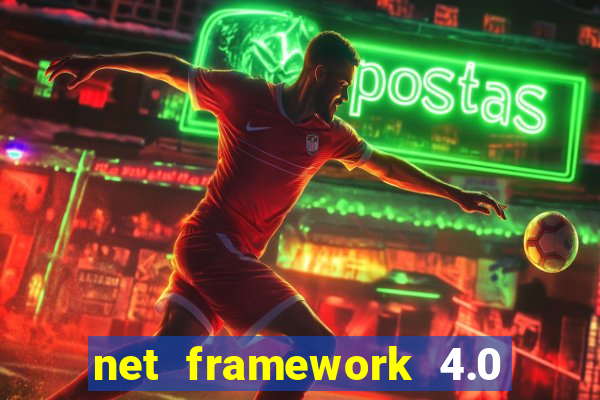 net framework 4.0 v 30319 windows 7